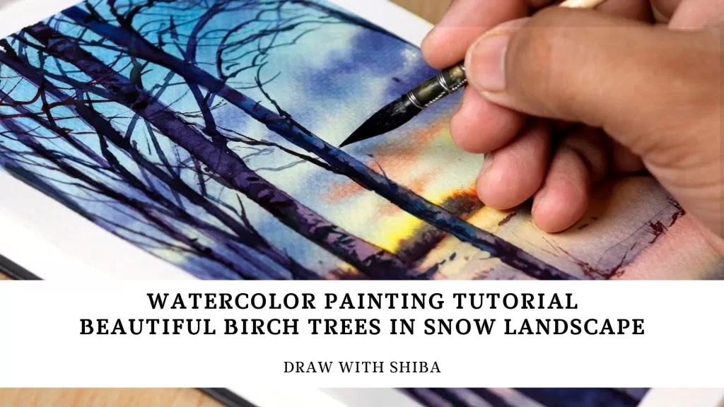 Read more about the article Beautiful Birch Trees in Snow Landscape in Watercolor #1623